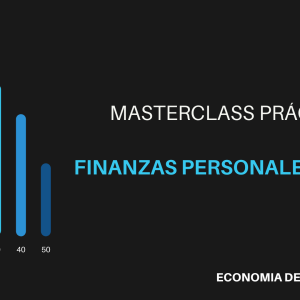 masterclass finanzas personales eticas economia de vida