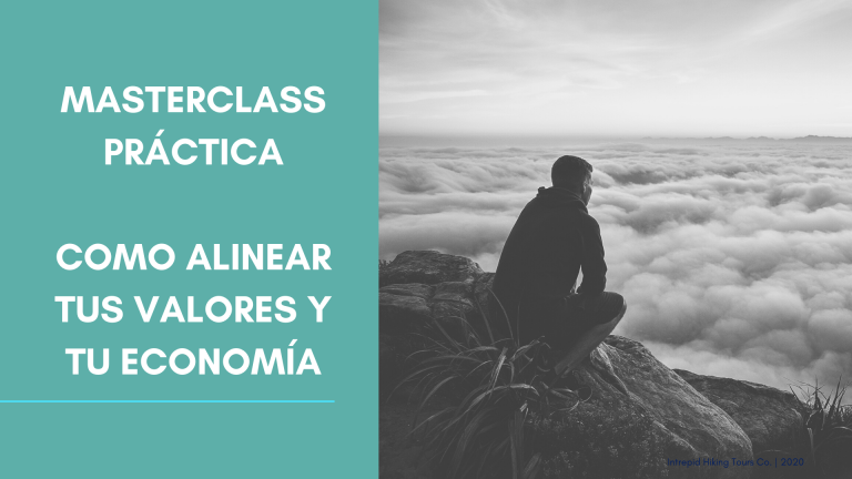 masterclass como alinear tus valores y tu economia