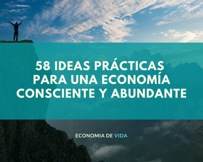 58 ideas para una economía prospera y abundante